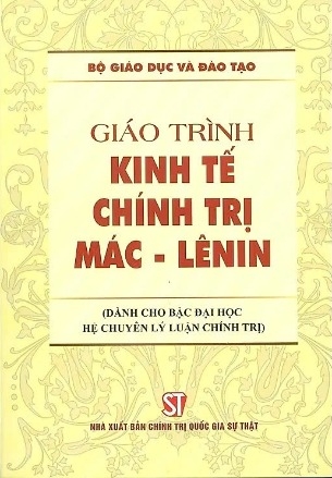 sách Giáo trình Kinh tế chính trị Mác - Lênin (Dành cho bậc đại học hệ chuyên lý luận chính trị) - Bộ Giáo dục và Đào tạo