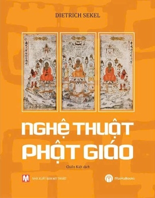 sách Nghệ Thuật Phật Giáo - Dietrich Sekel