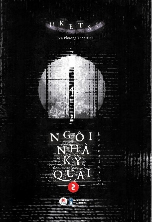 Ngôi Nhà Kỳ Quái (Tập 2) - Uketsu
