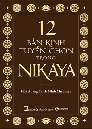 sách 12 Bản Kinh Tuyển Chọn Trong Nikaya - Hòa thượng Thích Minh Châu