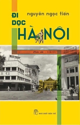 sách Đi Dọc Hà Nội - Nguyễn Ngọc Tiến