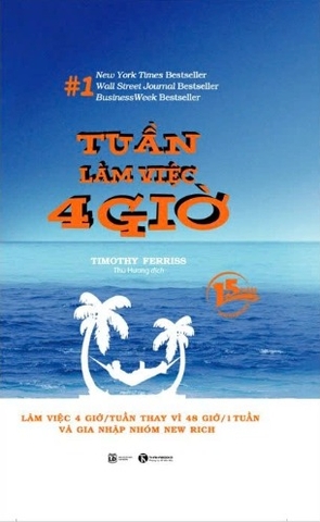 Sách Tuần Làm Việc 4 Giờ - Timothy Ferriss