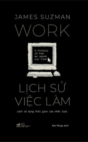 Sách Lịch Sử Việc Làm của tác giả james suzman
