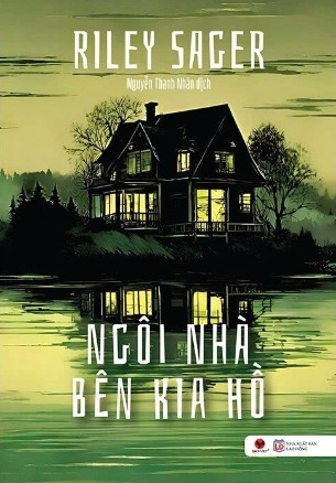 Sách Ngôi Nhà Bên Kia Hồ của tác giả Riley Sager