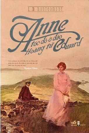Sách Anne Tóc Đỏ Ở Đảo Hoàng Tử Edward - Lucy Maud Montgomery