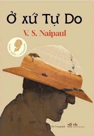 Sách Ở Xứ Tự Do - V. S. Naipaul