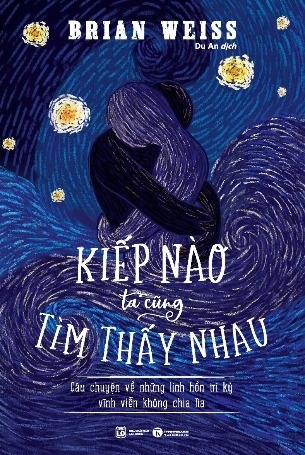 Sách Kiếp Nào Ta Cũng Tìm Thấy Nhau - Brian L. Weiss