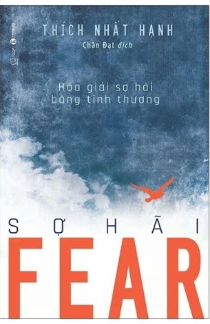 Sách Sợ Hãi (Fear) - Thích Nhất Hạnh