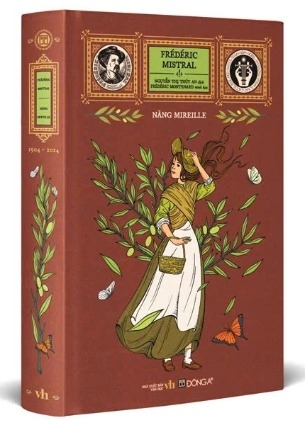 Sách Nàng Mireille - Ấn Bản Giới Hạn (Bìa Cứng) Frédéric Mistral, Frédéric Montenard