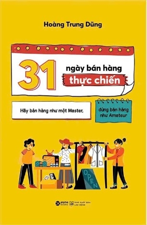 Sách 31 Ngày Bán Hàng Thực Chiến - Hoàng Trung Dũng