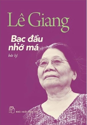 Sách Bạc Đầu Nhớ Má - Lê Giang
