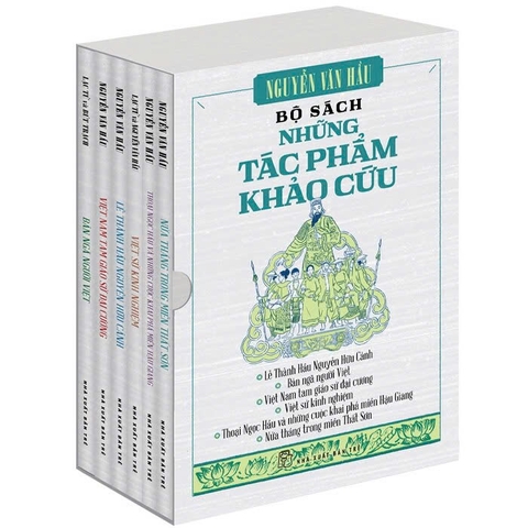 Bộ Sách Những Tác Phẩm Khảo Cứu (Bộ 6 Cuốn) Nguyễn Văn Hầu