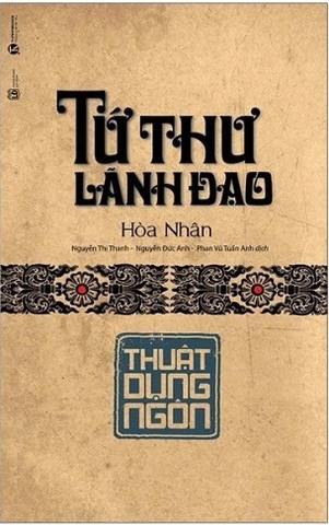 Sách Tứ Thư Lãnh Đạo - Thuật Dụng Ngôn (Hòa Nhân)