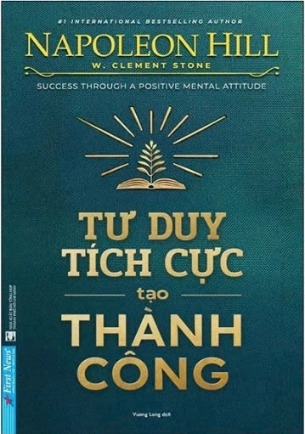 sách Tư Duy Tích Cực Tạo Thành Công của tác giả Napoleon Hill