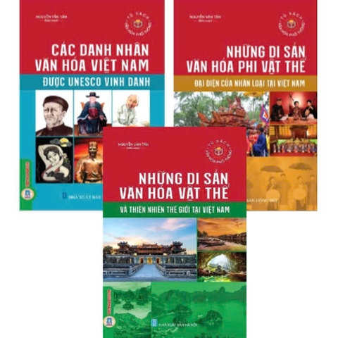 Combo (3 Cuốn Sách) Các Danh Nhân Văn Hóa Việt Nam + Những Di Sản Văn Hóa Vật Thể + Những Di Sản Văn Hóa Phi Vật Thể (Nguyễn Văn Tân)