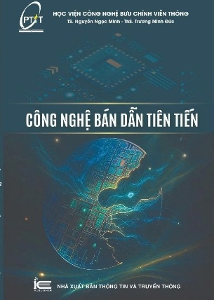 Công nghệ bán dẫn tiên tiến (TS Nguyễn Ngọc Minh - Ths. Trương Minh Đức)