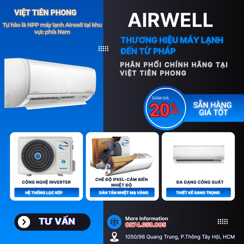 Máy lạnh Airwell – Thương hiệu đến từ Pháp, phân phối chính hãng tại Việt Tiên Phong