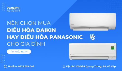 Chia sẻ kinh nghiệm: Nên chọn mua điều hòa Daikin hay Panasonic cho gia đình?