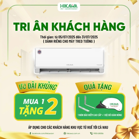 Ưu Đãi Tháng 07/2025 Từ Hikawa – Quà Tặng Hấp Dẫn Khi Mua Máy Lạnh Tại Việt Tiên Phong