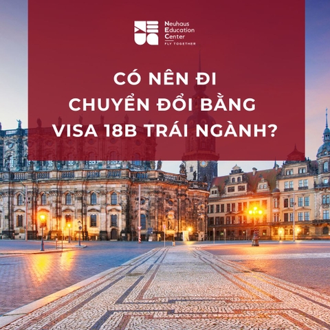Visa 18B Trái Ngành – Cơ Hội Hay Rủi Ro Khi Làm Việc Tại Đức?