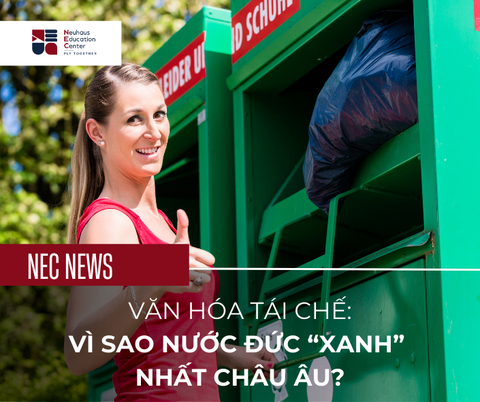 Văn hóa tái chế: Vì sao nước Đức là quốc gia