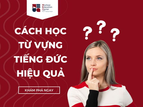 Bật mí cách học từ vựng tiếng Đức hiệu quả