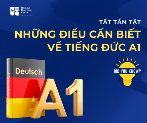 Tất tần tật về tiếng Đức A1: Bước khởi đầu trên hành trình học tiếng Đức