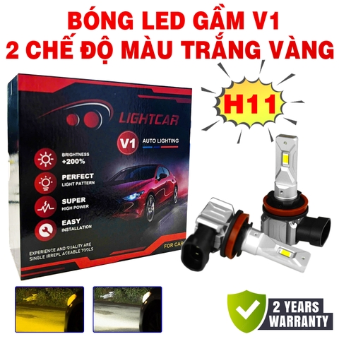 Bóng Led Gầm 2 Chế Độ Màu Trắng Vàng LightCar V1 Chân H11