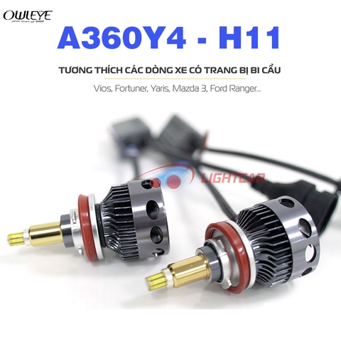 BÓNG LED OWLEYE A360 Y4 CHÂN H11 CHUYÊN DỤNG CHO XE CÓ BI CẦU