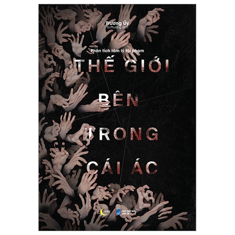 Phân tích tâm lý tội phạm - Thế giới bên trong cái ác