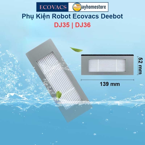 Phụ kiện Robot Ecovacs Deebot DJ35 | DJ36 Khăn Lau | Chổi Lăn Chính | Chổi Cuộn | Đôi Chổi Cạnh | Bộ Lọc Hepa