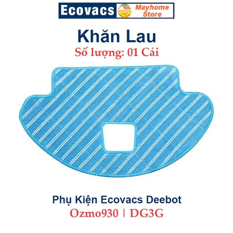 Phụ Kiện Robot Ecovacs Deebot Ozmo930 / DG3G Khăn Lau | Chổi Lăn Chính | Chổi Cuộn | Đôi Chổi Cạnh | Bộ Lọc Hepa///