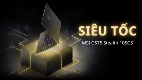 Đánh giá review MSI GS75 Stealth 10SGS - Core i7 10875H RAM 32GB SSD 1TB RTX2080 Super FHD 17.3 inch 300Hz