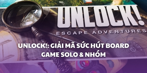 UNLOCK! (Full 12 bản): Giải mã sức hút Board Game Solo & Nhóm