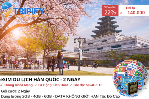 ESIM DU LỊCH HÀN QUỐC - 2 NGÀY | GIÁ ƯU ĐÃI CHỈ TỪ 140K - Hotline 0975.901.828