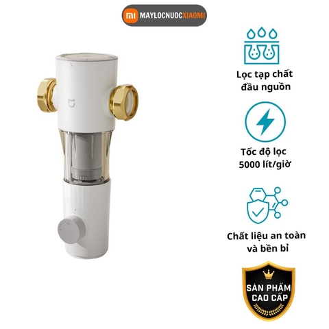 Bộ Lọc nước sơ cấp đầu nguồn Xiaomi MIQZGLQFYHDB