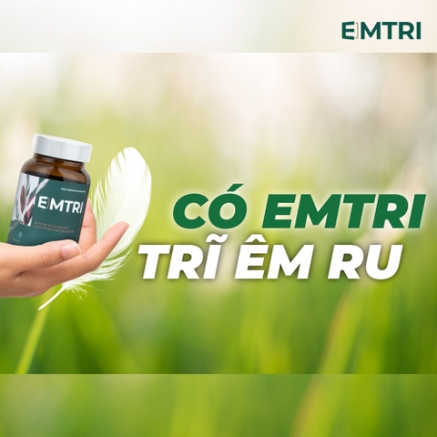 EMTRI - Giải pháp an toàn và hiệu quả cho bệnh trĩ
