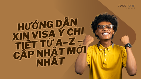 Hướng Dẫn Xin Visa Ý Chi Tiết Từ A–Z – Cập Nhật Mới Nhất