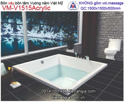 Bồn tắm vuông xây Acrylic Việt Mỹ VM-V1515Acrylic