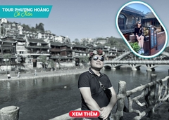 Tour Phượng Hoàng Cổ Trấn 5 Ngày 4 Đêm