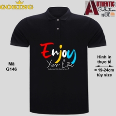 Enjoy Your Life, mã G146. Áo thun polo Goking, form unisex cho nam nữ, đội nhóm, công ty. Áo phông cổ bẻ đồng phục cao cấp, vải cá sấu 3D