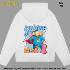 Gia đình là số 1, mã LV2. Áo khoác gió in hình siêu đẹp, form unisex cho nam nữ. Áo khoác dù Goking hàng hiệu cao cấp