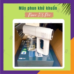 Máy Phun Khử Khuẩn Nano K5 PRO