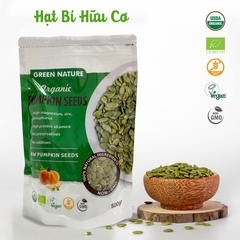 [Green Nature] Hạt Bí Hữu Cơ 500gr