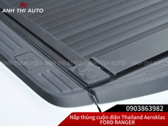 NẮP THÙNG CUỘN CHỈNH ĐIỆN FORD RANGER Aeroklas Thailand