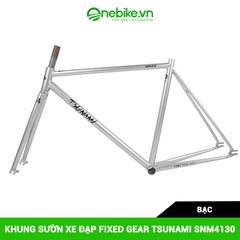 Khung sườn xe đạp Fixed Gear TSUNAMI SNM4130 (Không bao gồm chén cổ+ cọc yên)