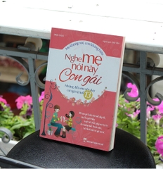 Sách: Nghe mẹ nói này con gái - Những điều mẹ nên dạy con gái từ tuổi 13 B85