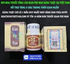 THUỐC TĂNG CÂN KIAN PEE WAN CHÍNH HÃNG CỦA MALAYSIA - ĐÃ CÓ LÔ MỚI NĂM 2023