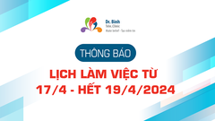 Lịch hoạt động của phòng khám từ ngày 17/4/2024 đến hết ngày 19/4/2024