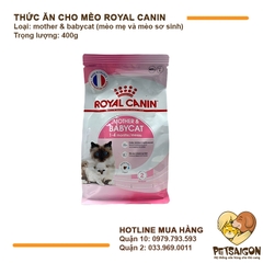 Royal Canin Mother & Babycat - Thức ăn hạt cho mèo mẹ mang thai và mèo con